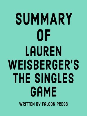 cover image of Summary of Lauren Weisberger's the Singles Game